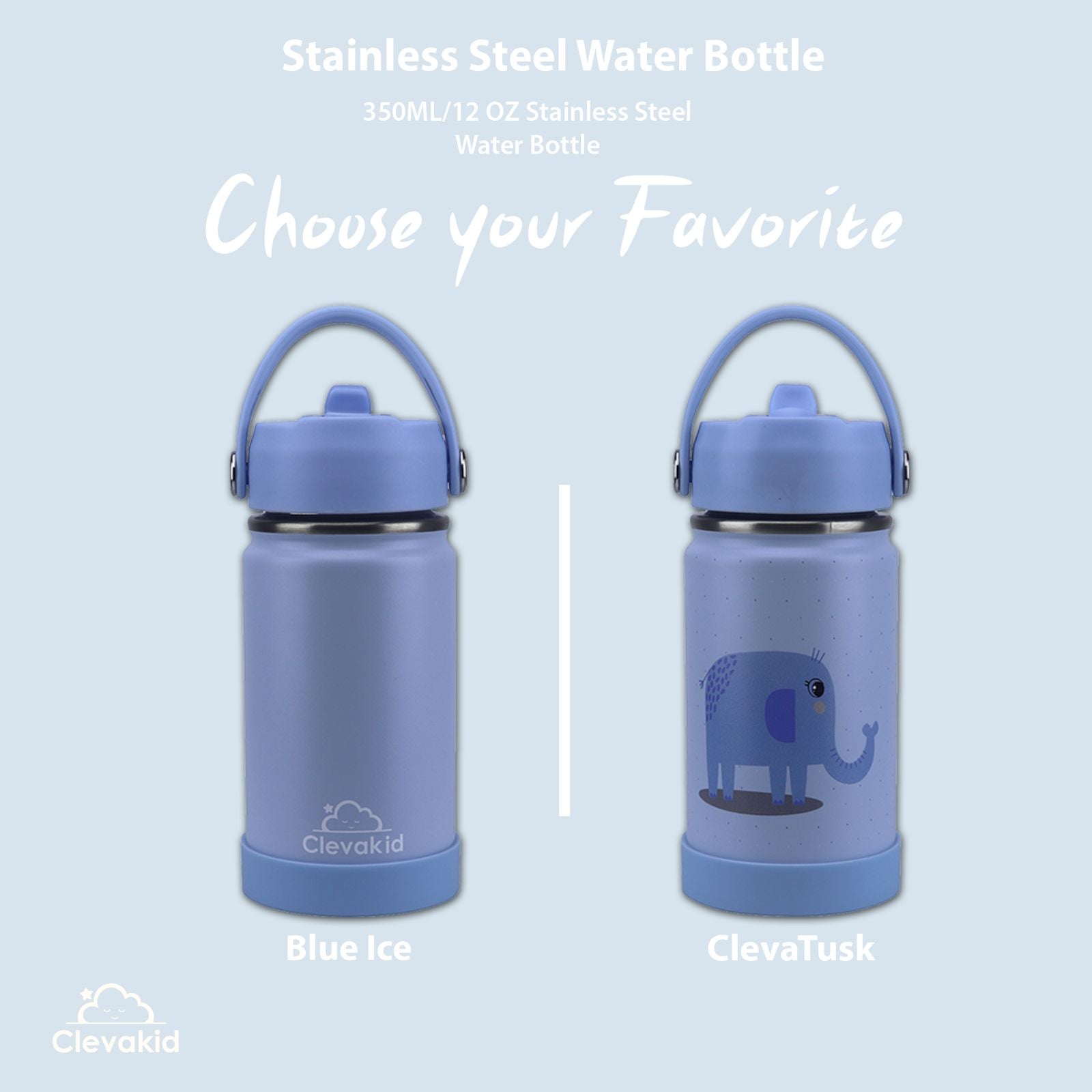 Clevakid Stainless Steel Water Bottle Blue Ice- 350ML\12 OZ - ClevaTusk Friend